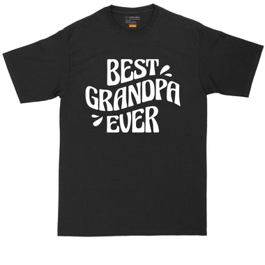 Best Grandpa Ever | Big and Tall Men | Fathers Day Present | New Grandpa Shirt | New Papa Shirt | Baby Announcement Shirt