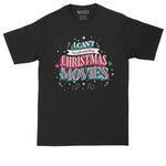 I Can't I'm Still Watching Christmas Movies | Funny Christmas Shirt | Mens Big & Tall T-Shirt