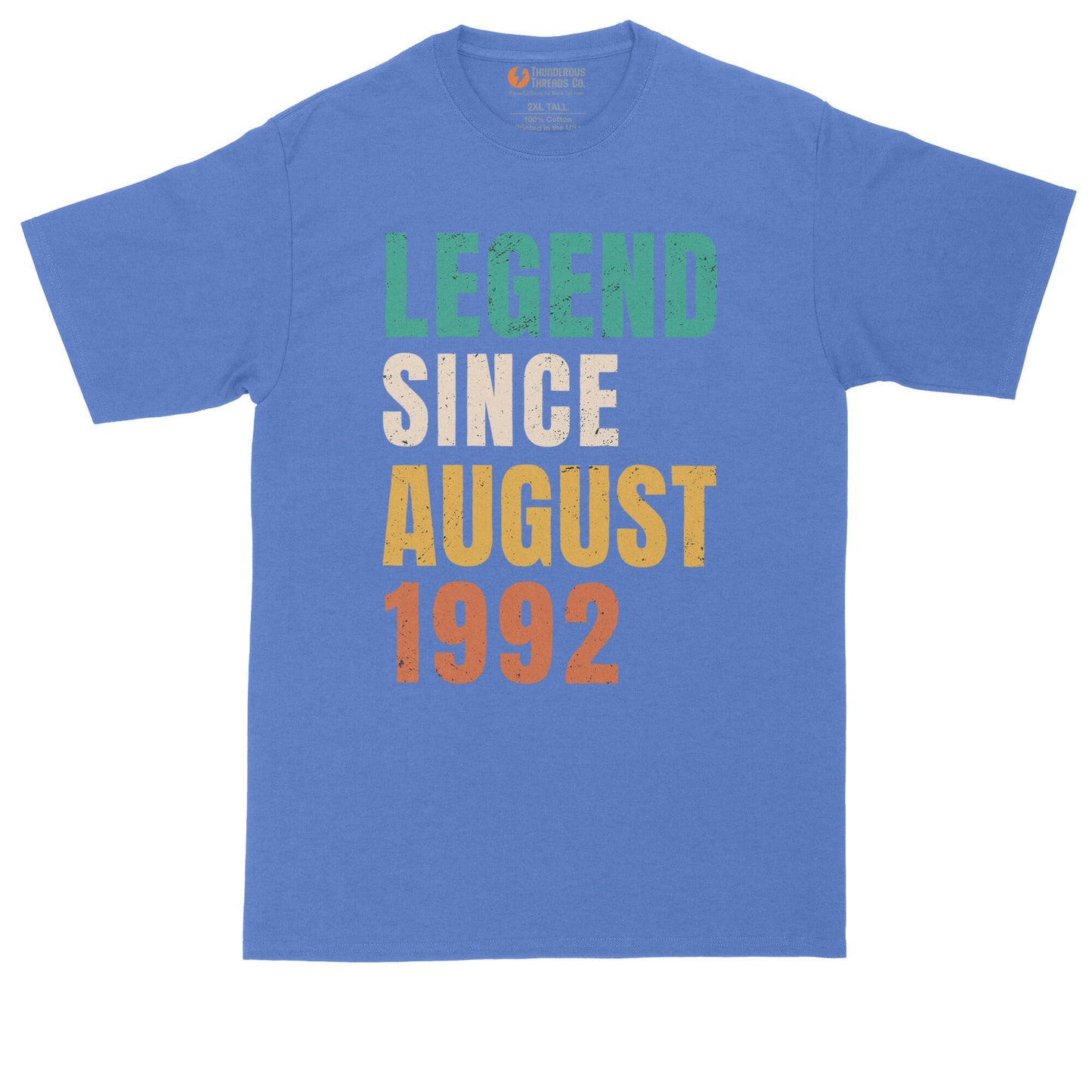 Legend Since August 1992 | Personalize with Your Own Year | Birthday Shirt | Mens Big & Tall T-Shirt
