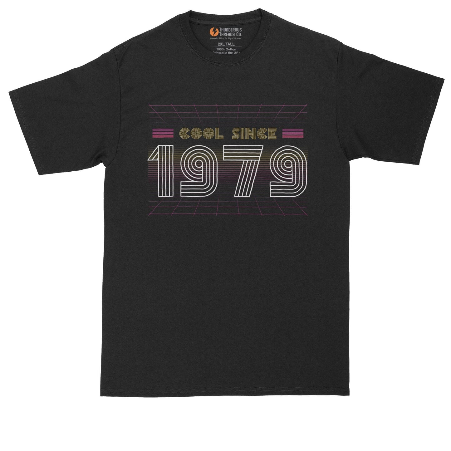 Cool Since 1979 Retro Design | Personalize with Your Own Year | Birthday Shirt | Mens Big & Tall T-Shirt
