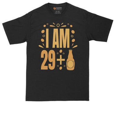 I am 29 Plus 1 | Personalize with Your Own Year | Birthday Shirt | Mens Big & Tall T-Shirt