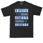 I Put the Dirty in 30 | Personalize with Your Own Year | Birthday Shirt | Mens Big & Tall T-Shirt