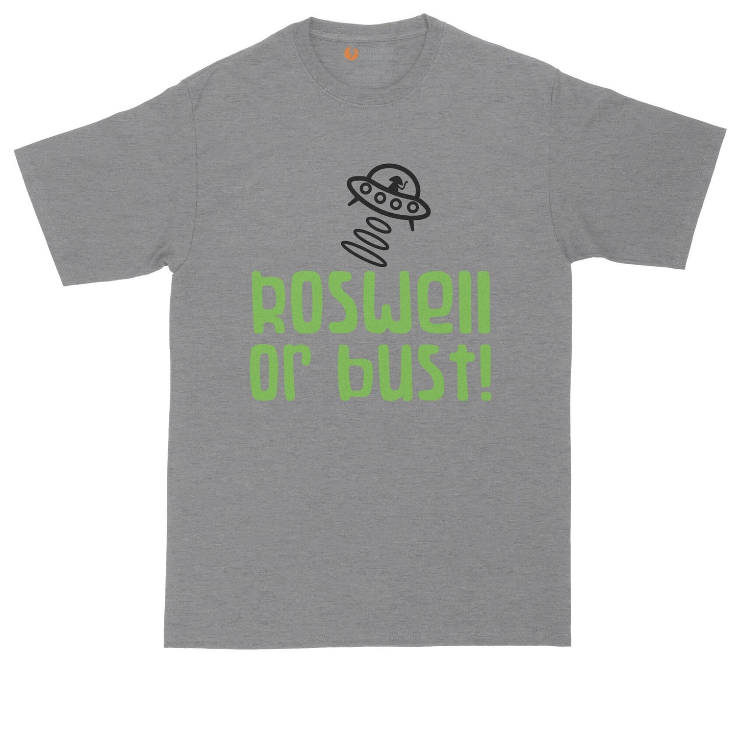 Roswell or Bust | Alien T-Shirt | Mens Big and Tall T-Shirt