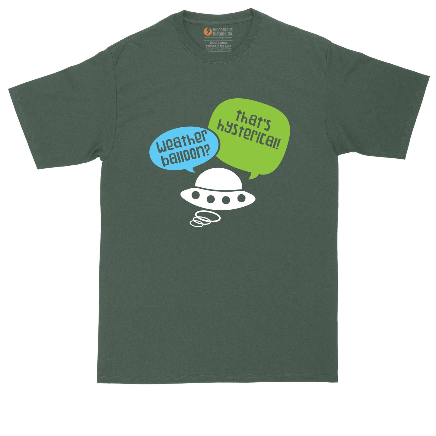 Weather Balloon That's Hysterical | Alien T-Shirt | Mens Big and Tall T-Shirt