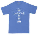 John 3:16 Cross | Mens Big and Tall T-Shirt | Christian T-Shirt | Prayer Shirt | For God So Love the World | That He Gave His Only Son