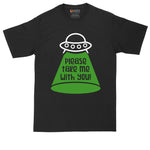 Please Take Me with You | Alien T-Shirts | Mens Big and Tall T-Shirt