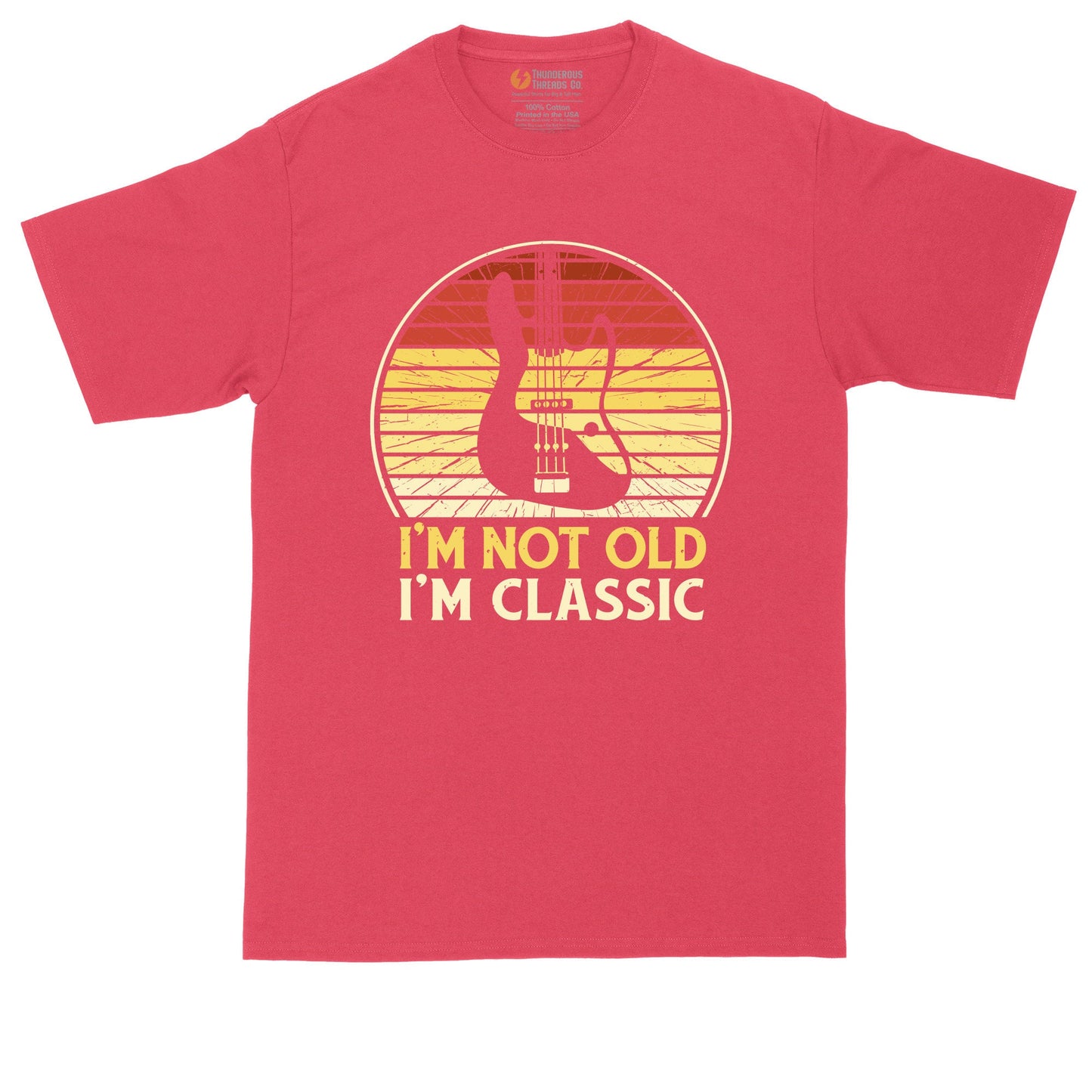 I'm Not Old I'm Classic Guitar Version | Music Shirt | Guitar Player Shirt | Mens Big and Tall T-Shirt