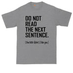 Big and Tall Men | Do Not Read the Next Sentence - You Little Rebel I Like You | Mens Big and Tall Graphic T-Shirt | Shirts for Big Guys
