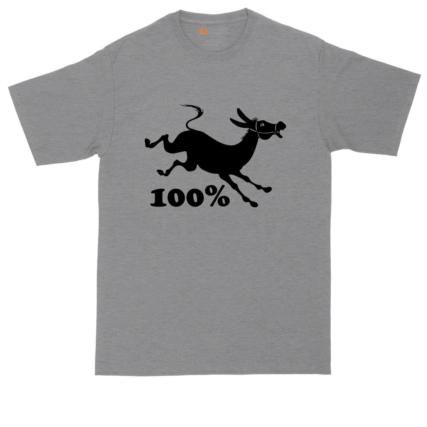 100% Jackass | Big and Tall Mens T-Shirt | Funny T-Shirts | Sarcastic Shirt
