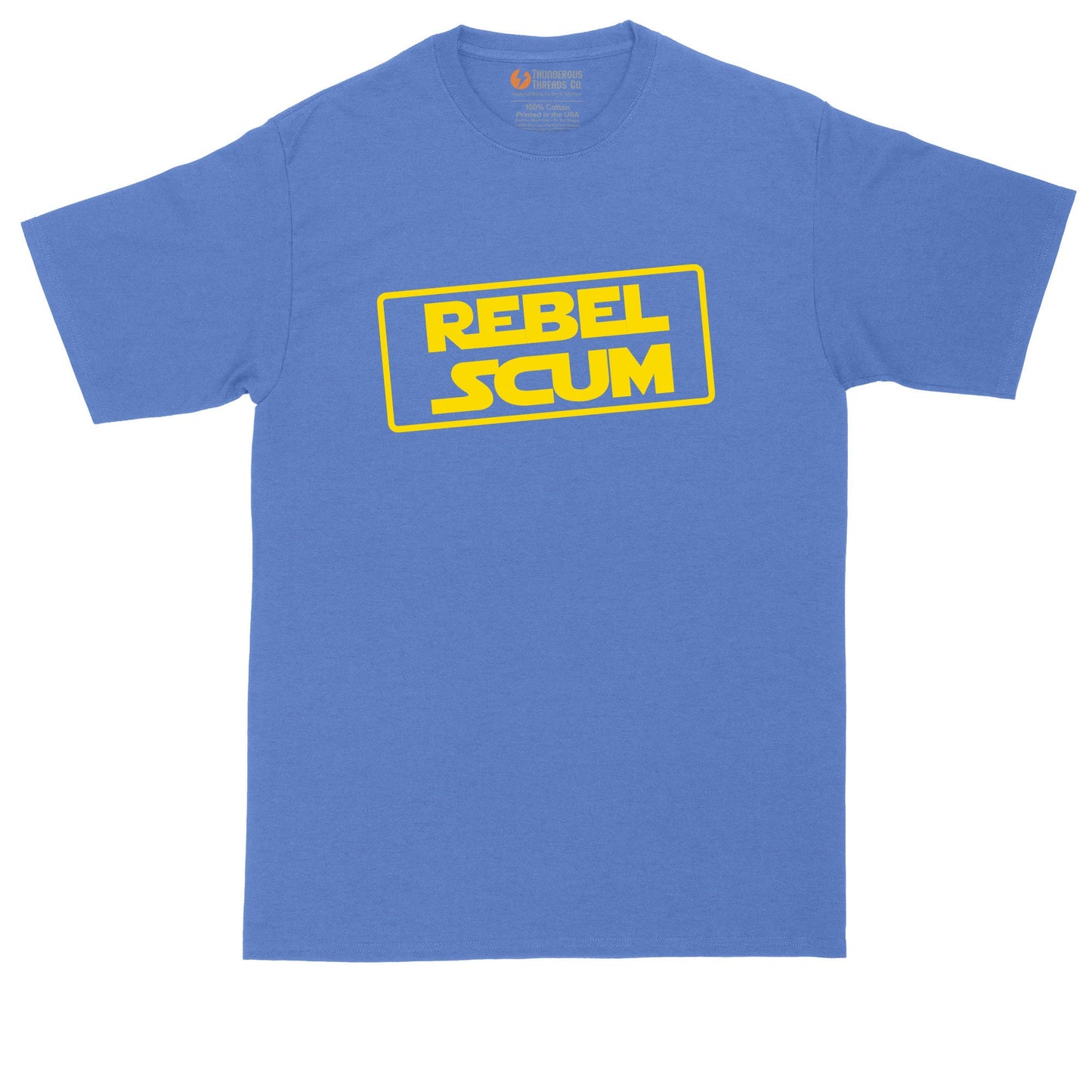 Rebel Scum | Mens Big and Tall Graphic T-Shirt | Funny T-Shirt