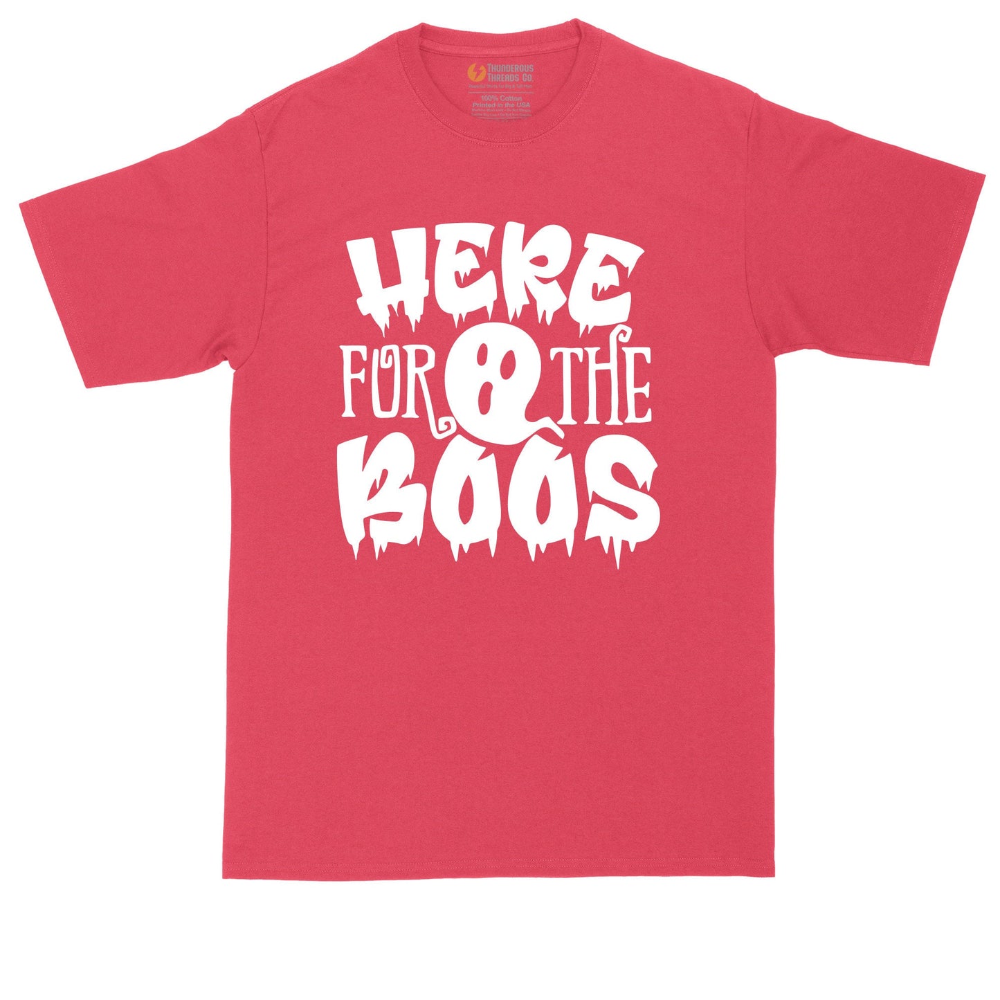 Here for the Boos | Funny Halloween Shirt | Mens Big & Tall T-Shirt
