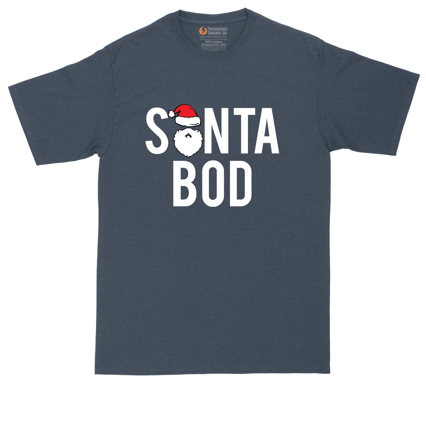 Santa Bod | Ugly Christmas Sweater | Big and Tall Mens T-Shirt | Funny T-Shirt | Graphic T-Shirt