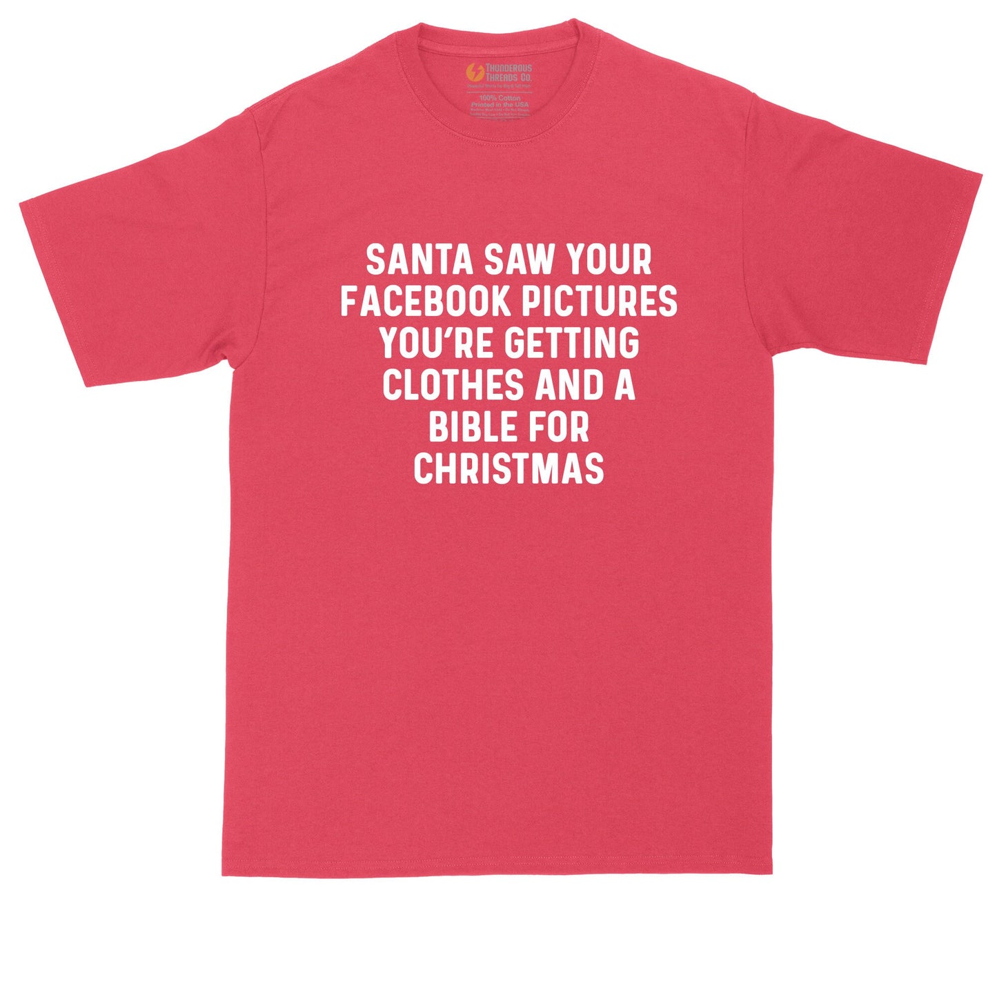 Santa Saw | Mens Big & Tall T-Shirt | Funny Christmas Shirt | Christmas Gift Shirt | Santa Claus Shirt