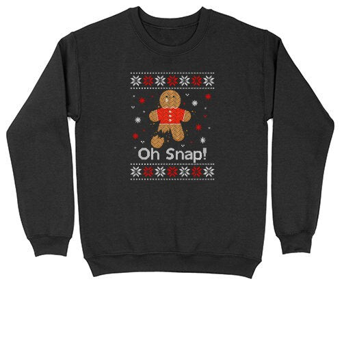 Oh Snap | Crew Neck Sweatshirt | Big & Tall | Mens and Ladies | Chistmas Shirt | Ugly Christmas Sweater | Christmas Cookie | Funny Christmas