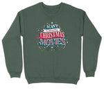 I Can't I'm Still Watching Christmas Movies | Crew Neck Sweatshirt | Big & Tall | Mens and Ladies | Ugly Christmas Sweater | Funny Christmas
