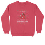 Go Jesus It's Your Birthday | Crew Neck Sweatshirt | Big & Tall | Mens and Ladies | Ugly Christmas Sweater | Funny Christmas