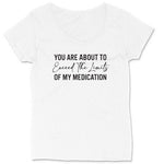 You are about to Exceed the Limitations of My Medicine | Ladies Plus Size T-Shirt | Curvy Collection | Funny T-Shirt